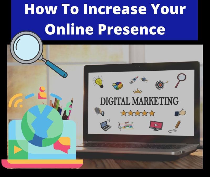 10 Effective Strategies for Boosting Your Online Presence